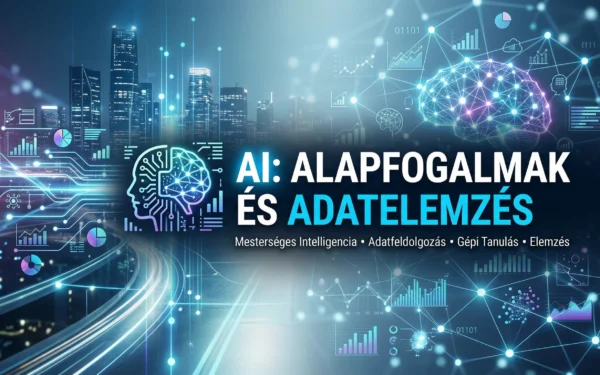 AI: Alapfogalmak és Adatelemzés