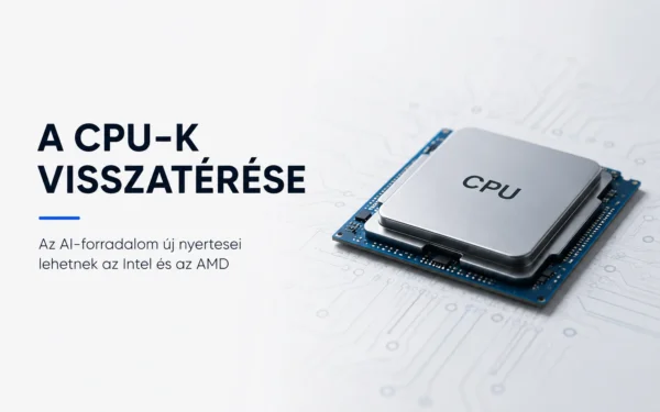 A CPU-k visszatérése: az AI-forradalom új nyertesei lehetnek az Intel és az AMD