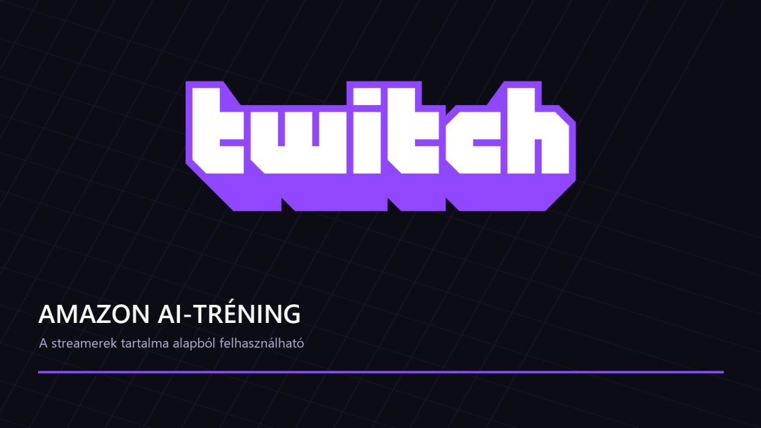 Az Amazon AI-tréningre használhatja a Twitch-streamereket, most per lett belőle