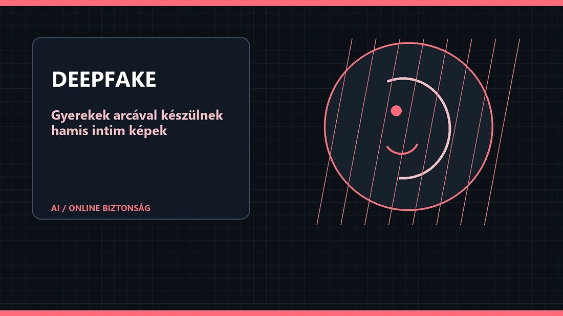 A hamis képek már a gyerekek arcát is célba veszik