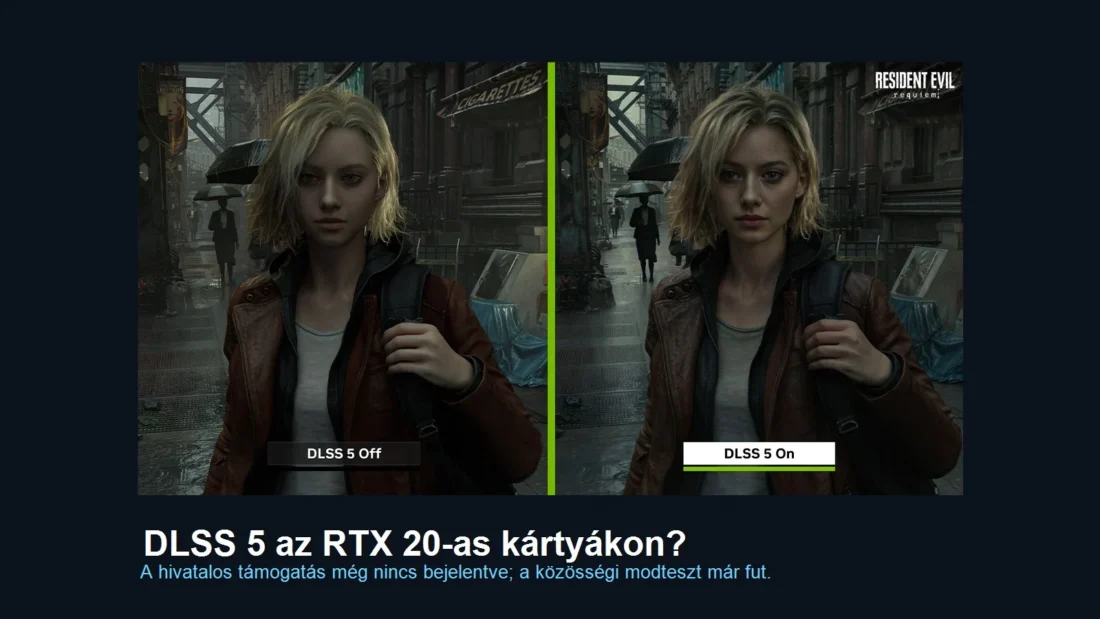 A DLSS 5 már az RTX 20-asokon is elindulhat, de a tesztek egyelőre kaotikusak